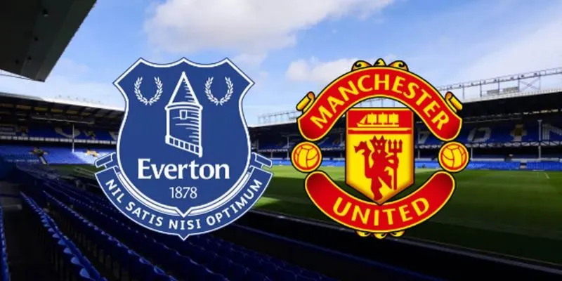 Những trận đấu đáng nhớ trận Everton vs Manchester Utd