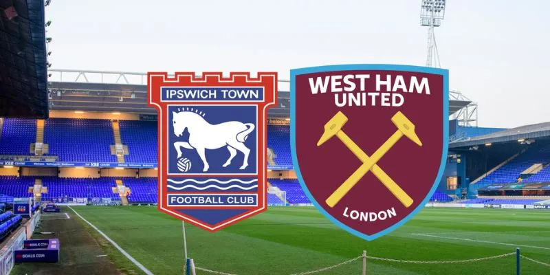 Dự đoán tỷ số chính xác cho trận Ipswich Town vs West Ham United